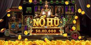 cách quay slot dễ nổ hũ